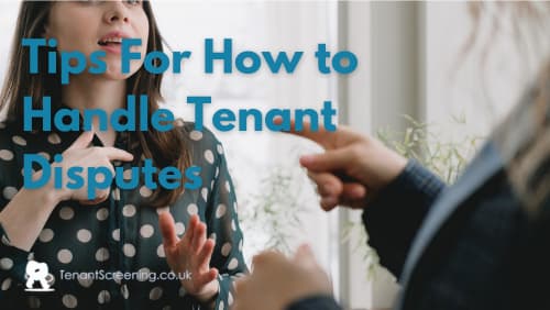 Tips For How to Handle Tenant Disputes